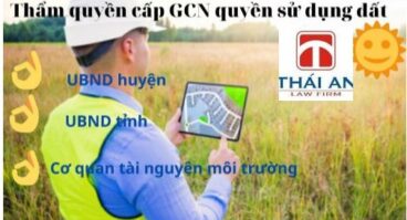 Thẩm quyền cấp giấy chứng nhận quyền sử dụng đất 2 thẩm quyền cấp giấy chứng nhận quyền sử dụng đất