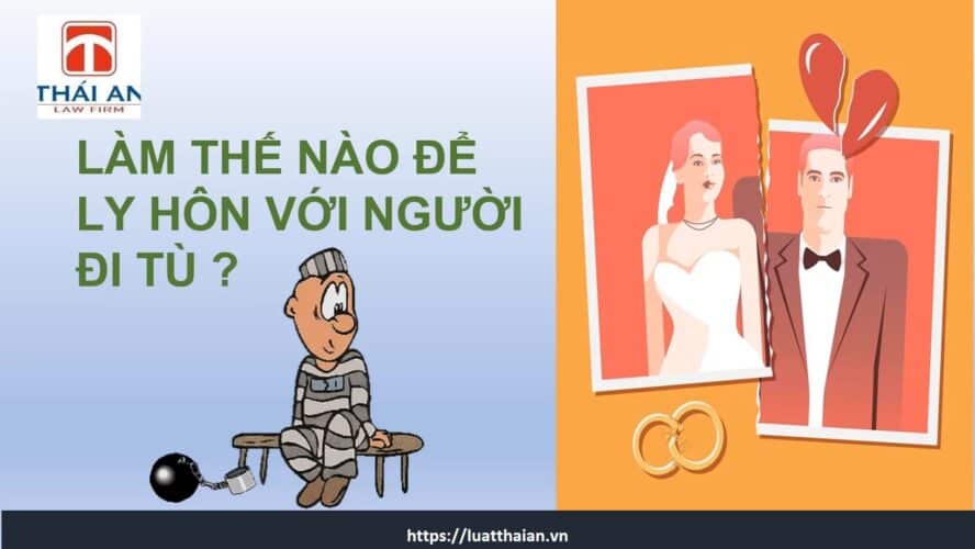 ly hôn với chồng đi tù