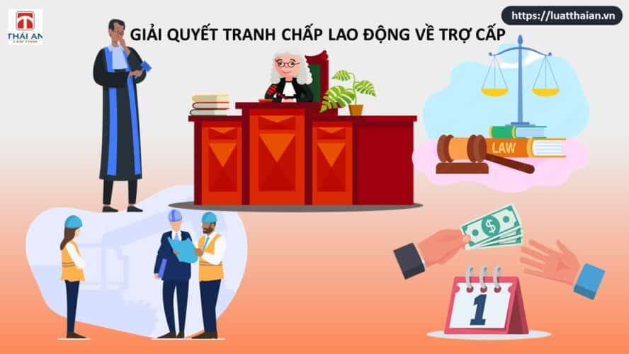 Giải quyết tranh chấp lao động về trợ cấp thôi việc