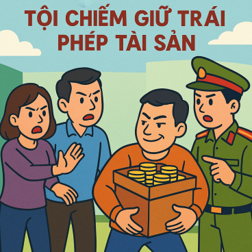 tội chiếm giữ trái phép tài sản